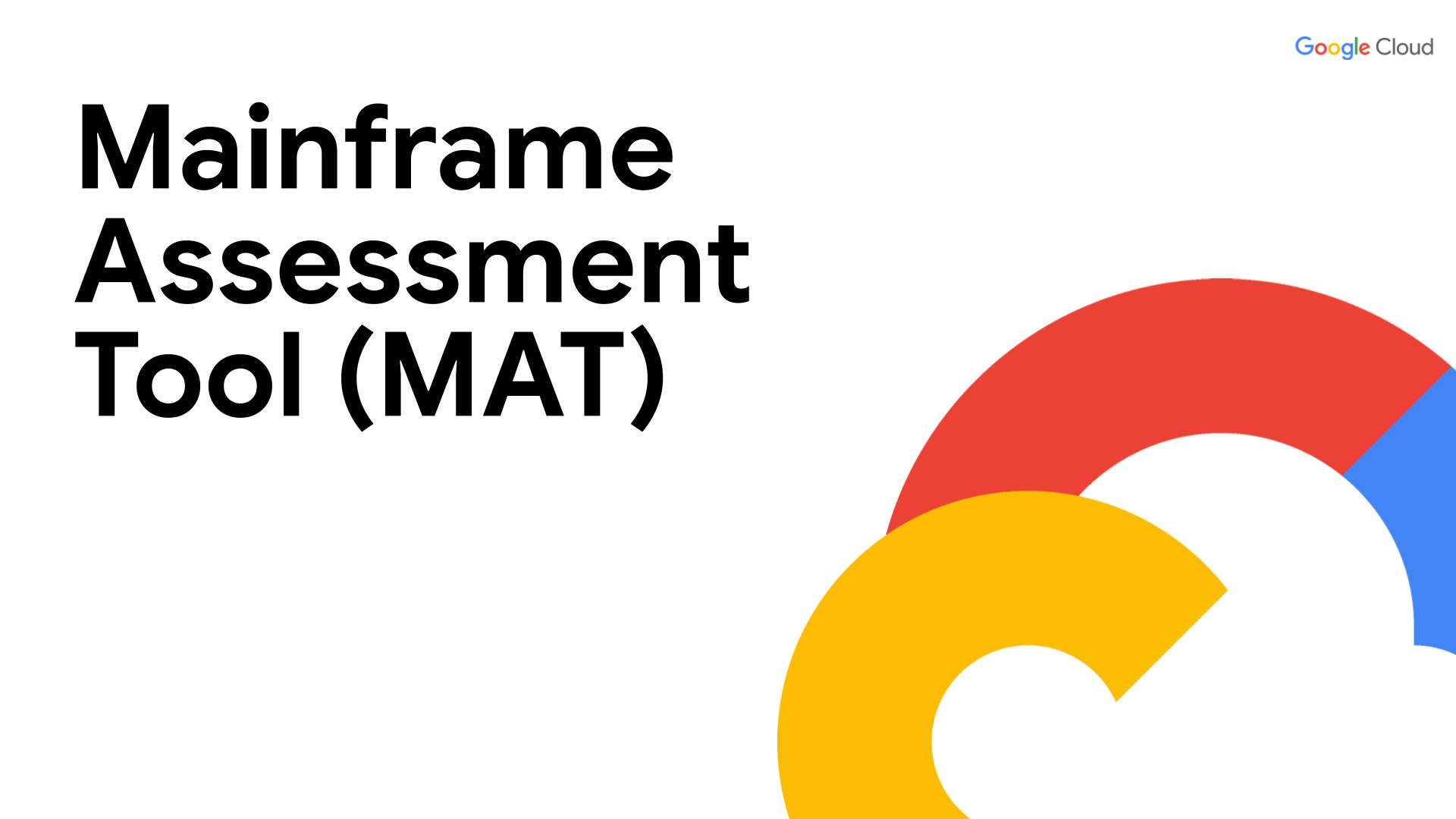 Mainframe Assessment Tool (MAT)