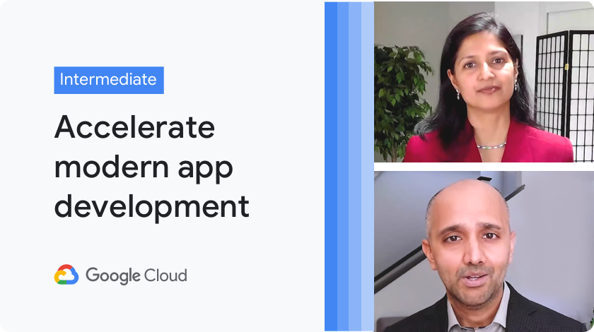 Accelerate modern app development